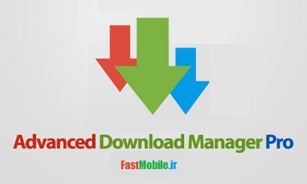 دانلود منیجر ADM اندروید Advanced Download Manager Pro