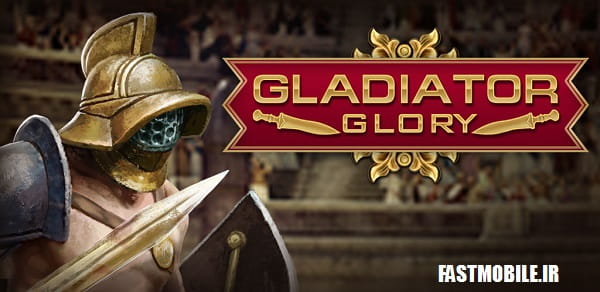 دانلود بازی اکشن گلادیاتور افتخار اندروید Gladiator Glory