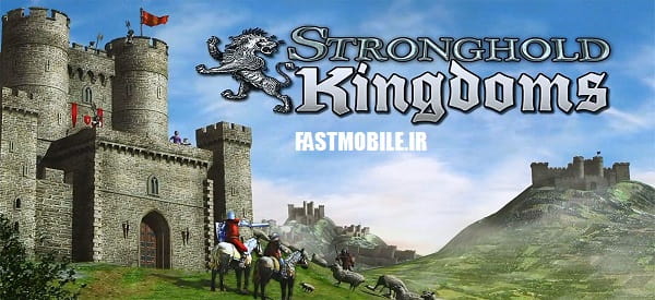 دانلود بازی جنگ های صلیبی اندروید Stronghold Kingdoms