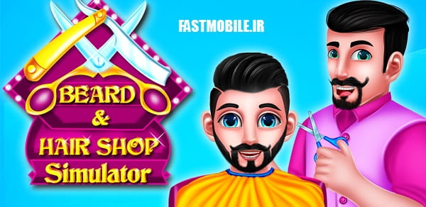 دانلود بازی شبیه سازی آرایشگری برای اندروید Beard Shaving Salon Simulator