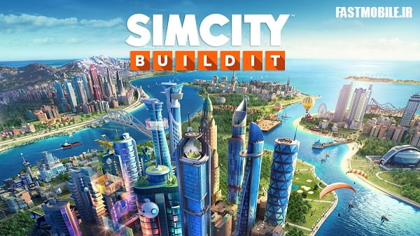 دانلود بازی سیم سیتی برای اندروید SimCity BuildIt