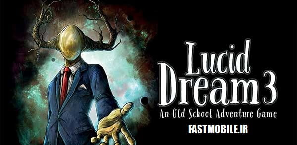 دانلود بازی ماجراجویی رویای لوسید 3 اندروید Lucid Dream Adventure 3