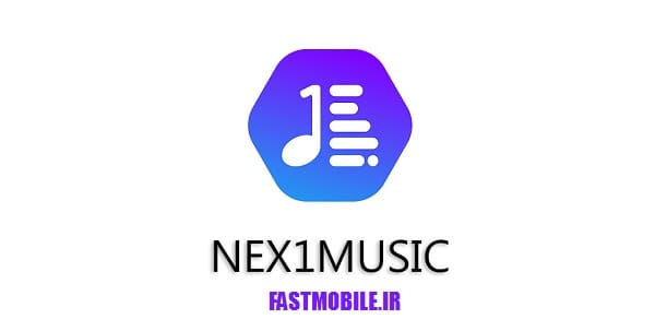 دانلود نرم افزار نکست وان موزیک اندروید Nex1Music - Iranian Music