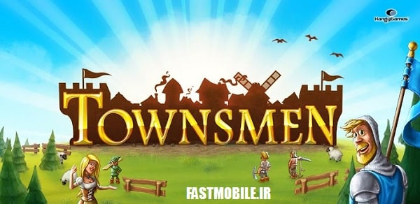 دانلود بازی استراتژی شهرنشینان اندروید Townsmen Premium