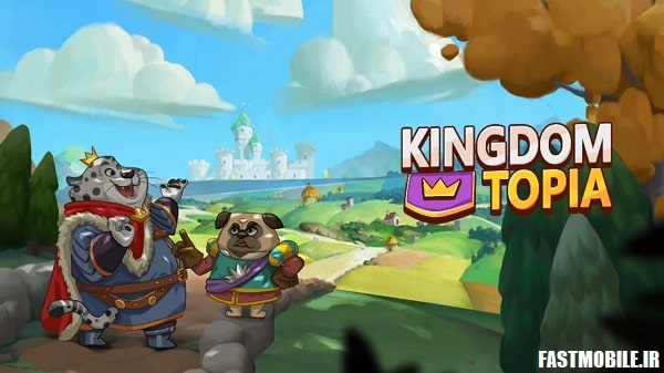دانلود بازی استراتژی کینگدومتوپیا اندروید Kingdomtopia: The Idle King