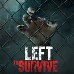 دانلود Left to Survive 6.4.0 – نسخه هک شده بازی لفت تو سروایو اندروید