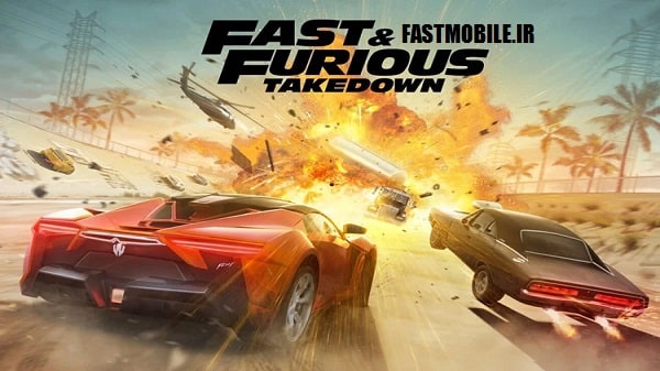 دانلود بازی سریع و خشن اندروید Fast & Furious Takedown