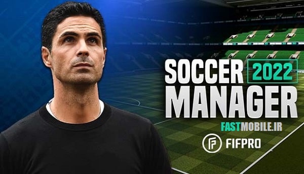 دانلود نسخه بدون دیتا ساکر منیجر 2022 اندروید Soccer Manager 2022