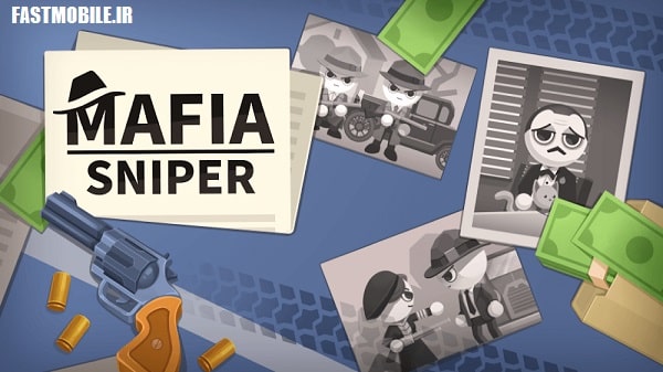 دانلود نسخه هک شده بازی مافیا اسنایپر اندروید Mafia Sniper