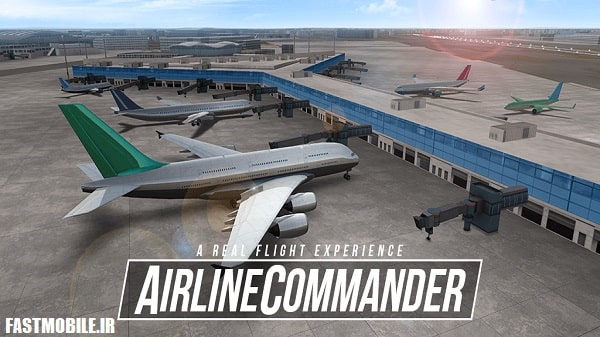 دانلود نسخه هک شده بازی فرمانده هواپیمایی اندروید Airline Commander