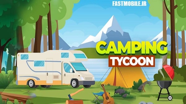 دانلود نسخه هک شده بازی کمپ گردشگری اندروید Camping Tycoon