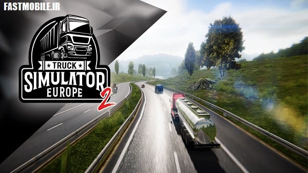 دانلود نسخه هک شده بازی کامیون داران اروپا 2 اندروید Truckers of Europe 2
