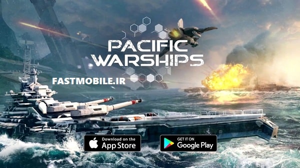 دانلود نسخه هک شده بازی کشتی های جنگی اندروید Pacific Warships