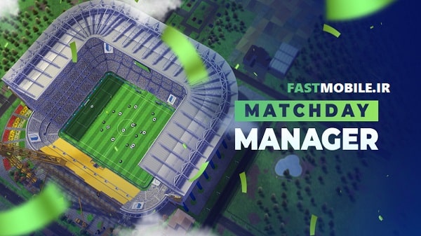 دانلود نسخه هک شده مدیر فوتبال روز مسابقه اندروید Matchday Football Manager 2023