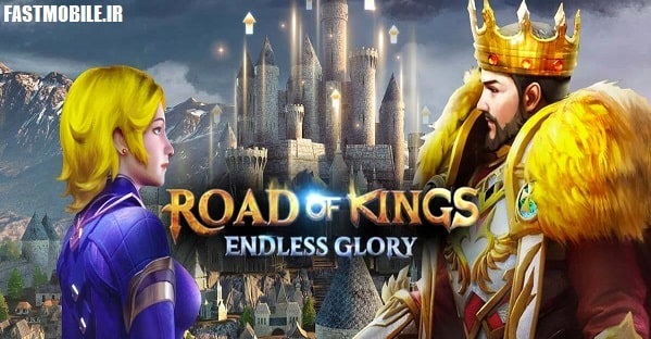 دانلود نسخه هک شده بازی افتخار پادشاهان اندروید Road of Kings