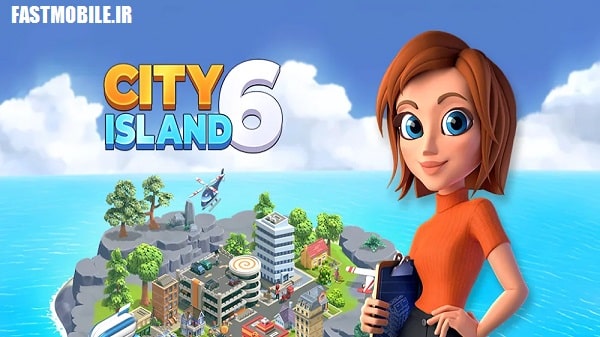 دانلود نسخه هک شده بازی سیتی ایسلند 6 اندروید City Island 6