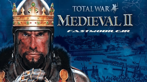 دانلود نسخه کامل بازی توتال وار مدیوال 2 اندروید Total War: MEDIEVAL II