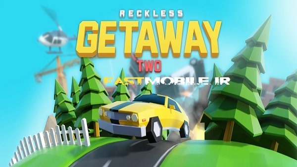 دانلود نسخه هک شده بازی فرار بی پروا اندروید Reckless Getaway 2