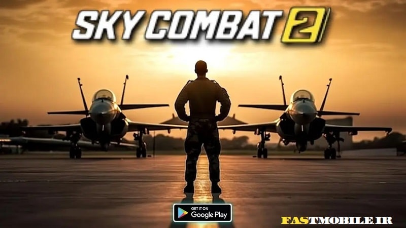 دانلود بازی اسکای کمبات 2 هک شده اندروید Sky Combat 2