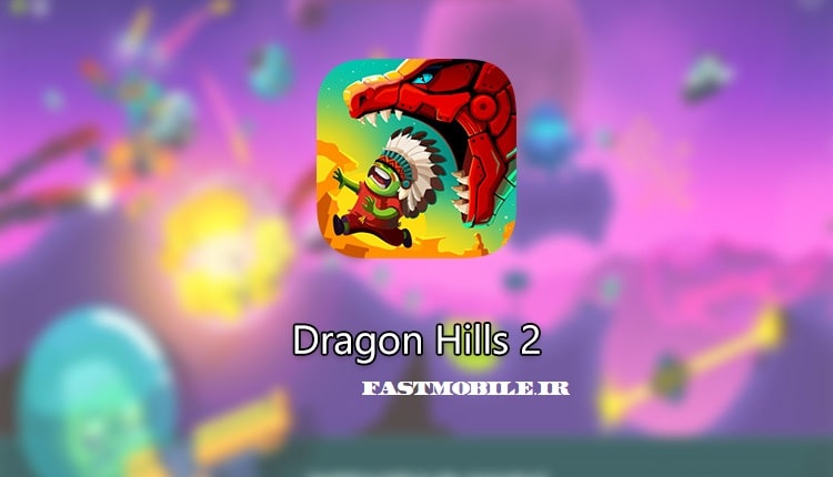 دانلود بازی تپه اژدها 2 هک شده اندروید Dragon Hills 2