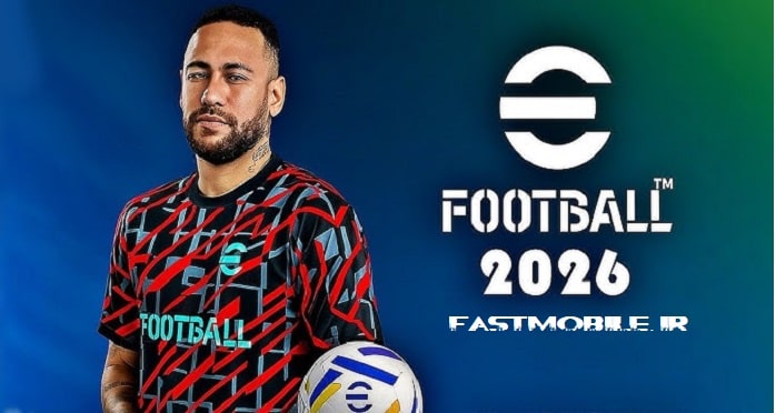 دانلود بازی ای فوتبال پی اس 2026 اندروید EFootBall Pes 2026