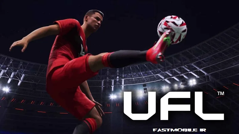 دانلود بازی فوتبال یو اف ال 2026 اندروید UFL 2026